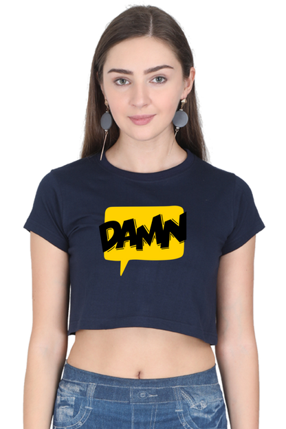 Women's Crop Top - Damn