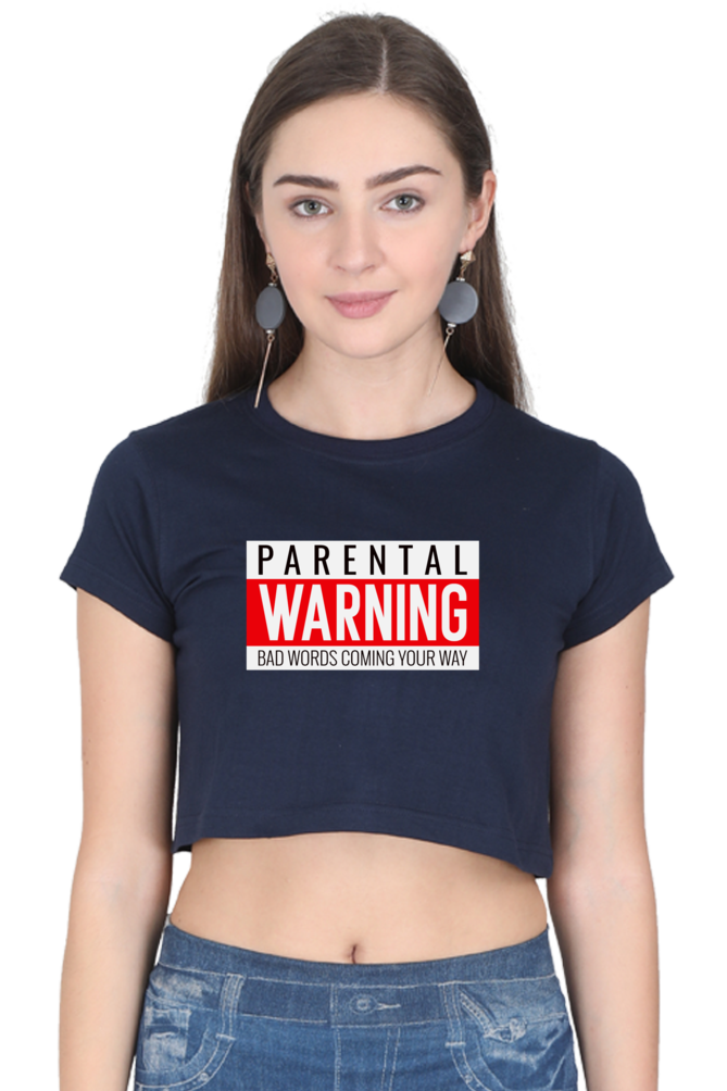 Women's Crop Top - Parental warning