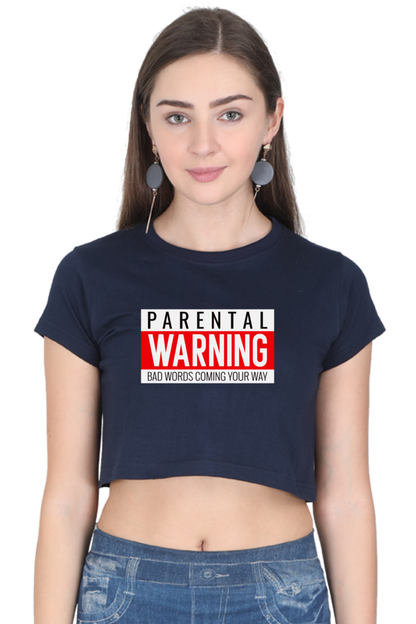 Women's Crop Top - Parental warning