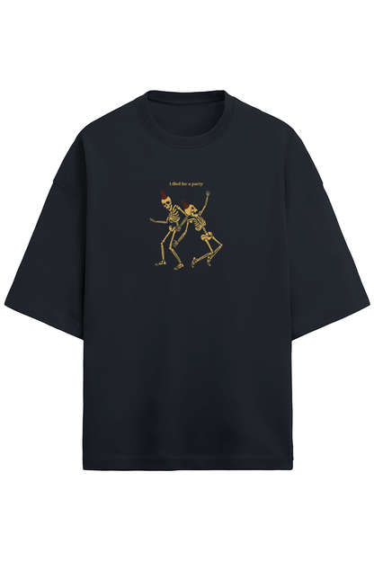 Premium Terry Oversized T-shirt – Skeleton I died for a party