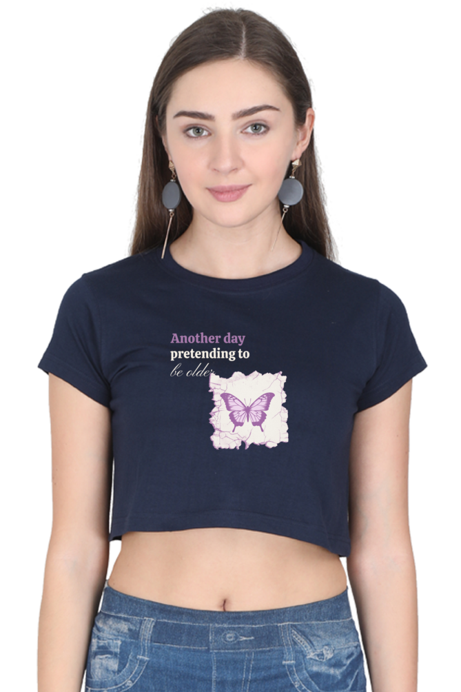 Women's Crop Top - Another day pretending to be elder