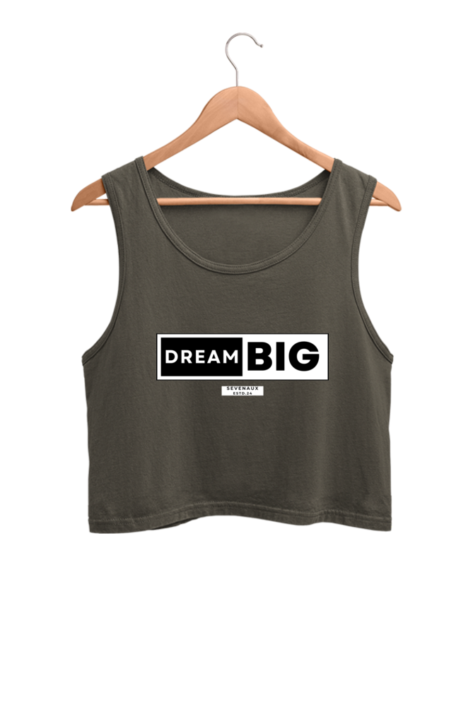 Women's Crop Tank Top - Dream big