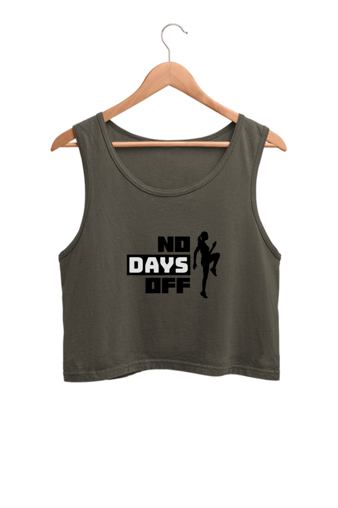 Women's Crop Tank Top - No days off