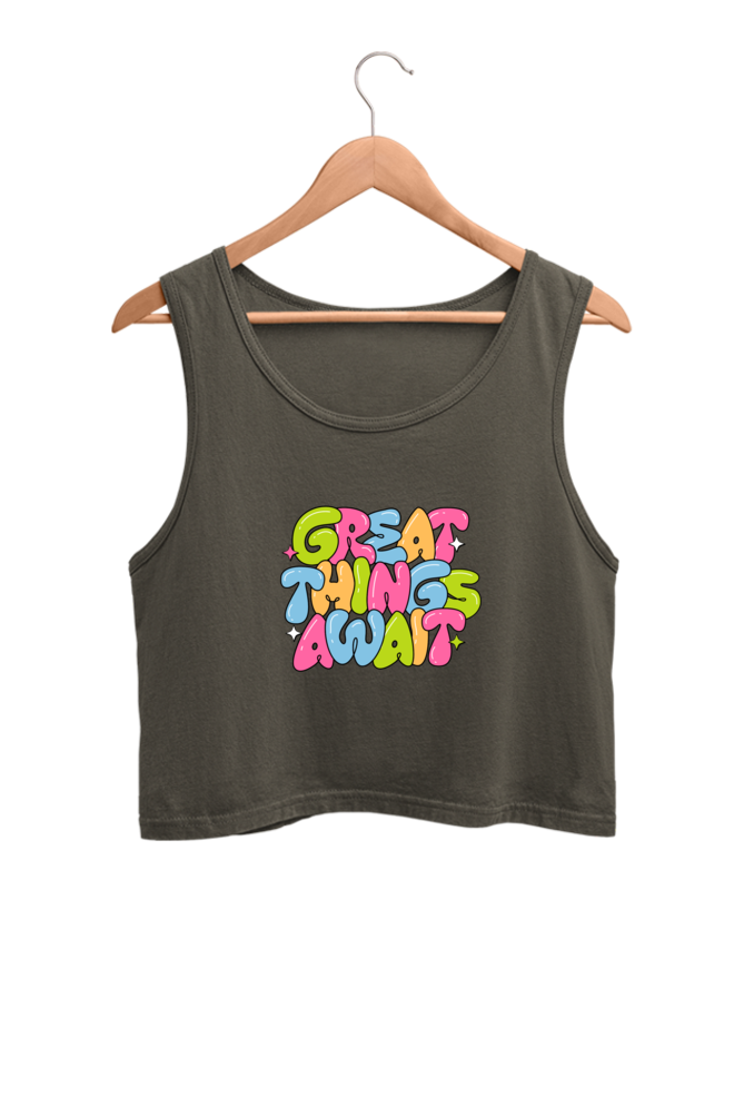 Women's Crop Tank Top - Great Things