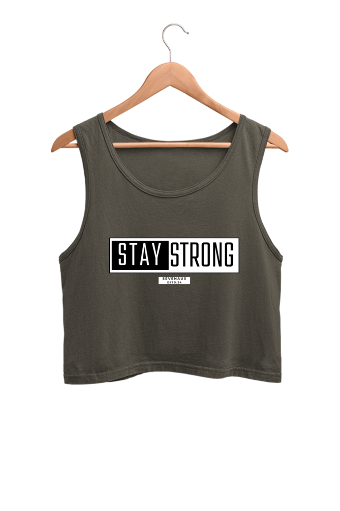 Women's Crop Tank Top - Stay strong