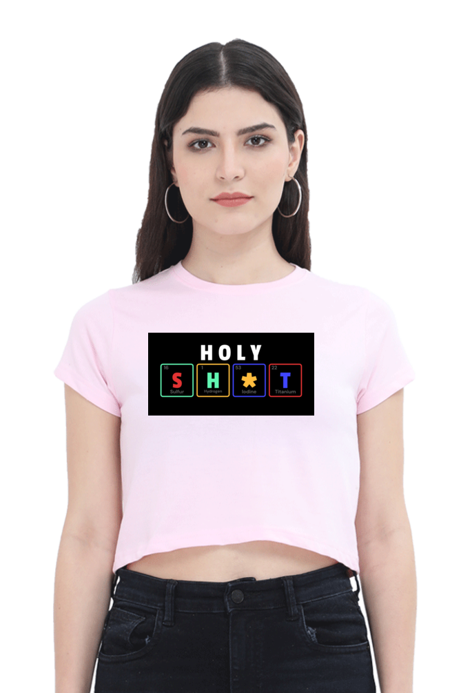 Women's Crop Top - Holy Sh*t