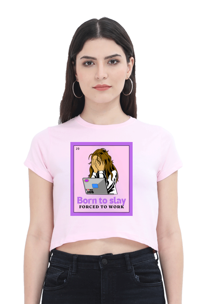 Women's Crop Top - Born to slay