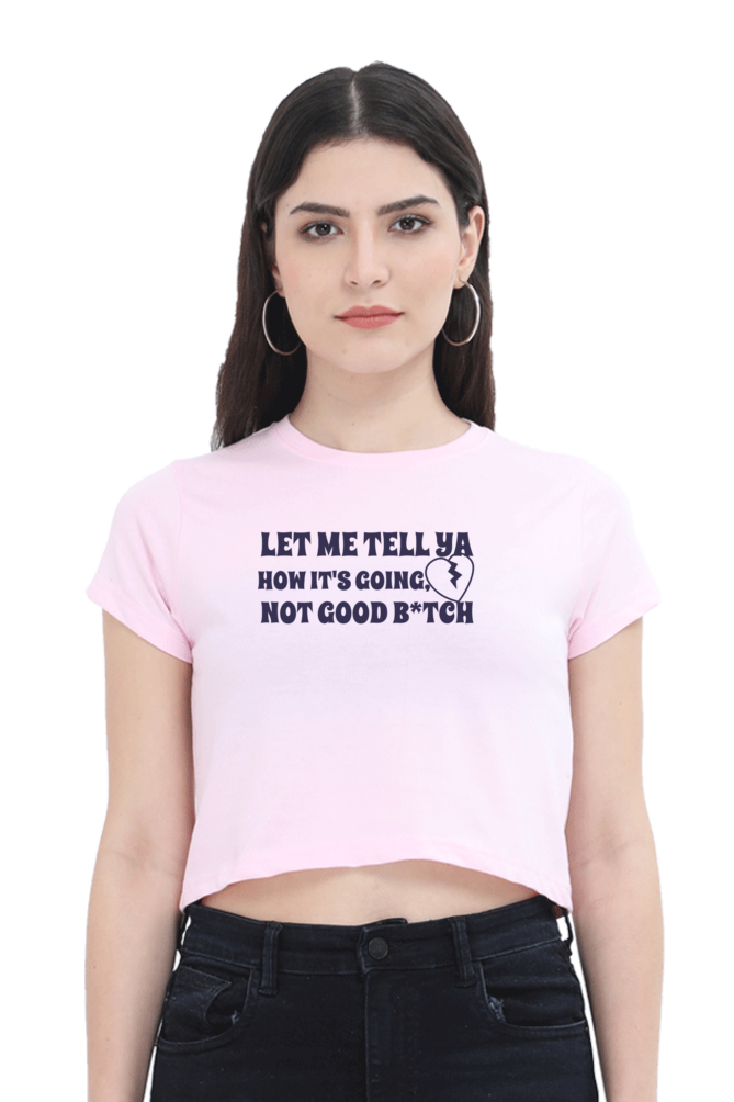 Women's Crop Top - Let me tell ya