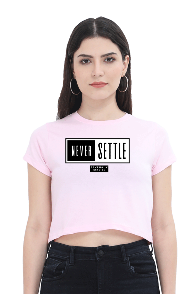 Women's Crop Top - Never settle