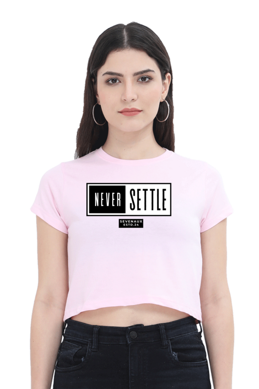 Women's Crop Top - Never settle