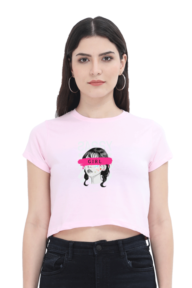 Women's Crop Top - Sassy Girl!