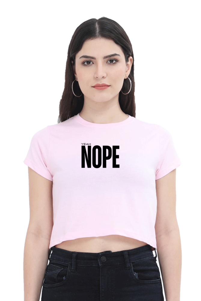 Women's Crop Top - yeah, NOPE