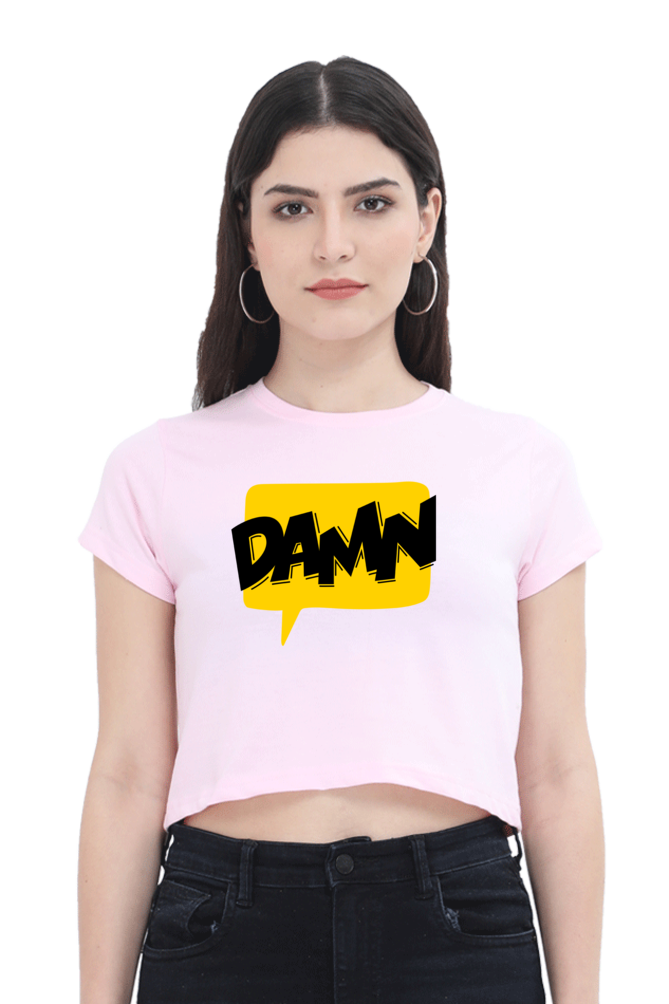 Women's Crop Top - Damn