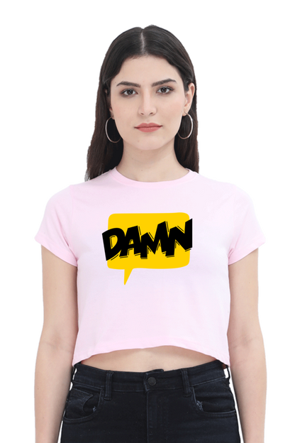 Women's Crop Top - Damn