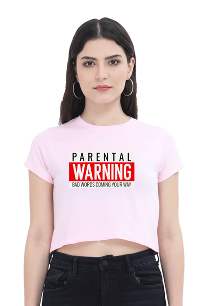 Women's Crop Top - Parental warning