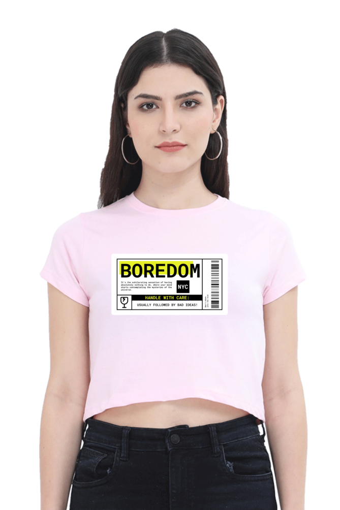 Women's Crop Top - Boredom label