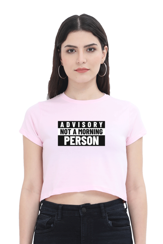 Women's Crop Top - Advisory not a morning person