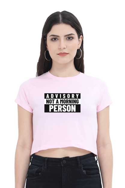 Women's Crop Top - Advisory not a morning person