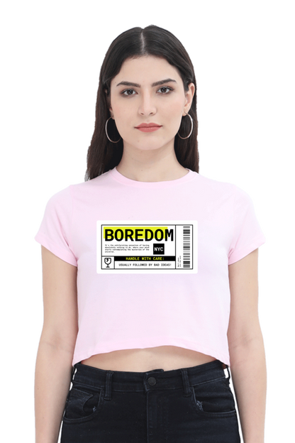 Women's Crop Top - Boredom label