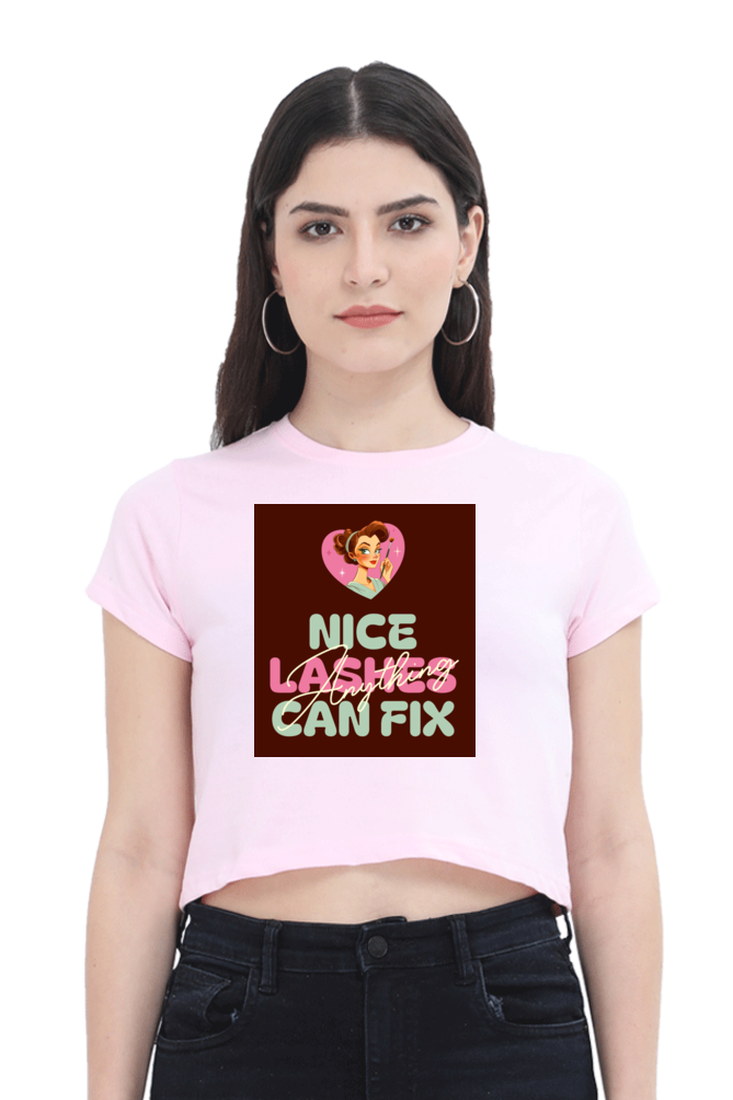 Women's Crop Top - Nice lashes can fix anything