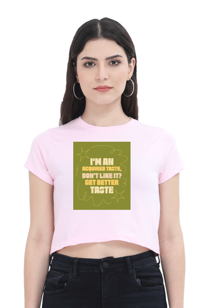 Women's Crop Top - Acquired taste