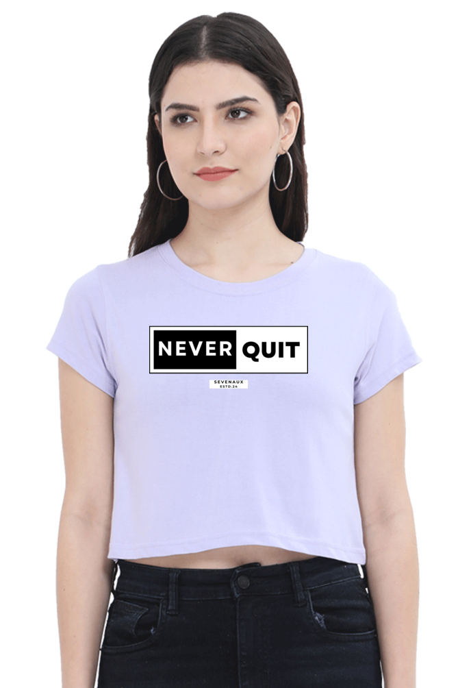 Women's Crop Top - Never quit