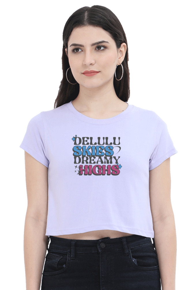 Women's Crop Top - Delulu highs