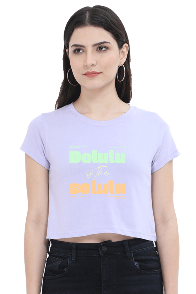 Women's Crop Top - Delulu is the solulu