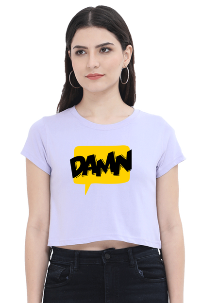 Women's Crop Top - Damn