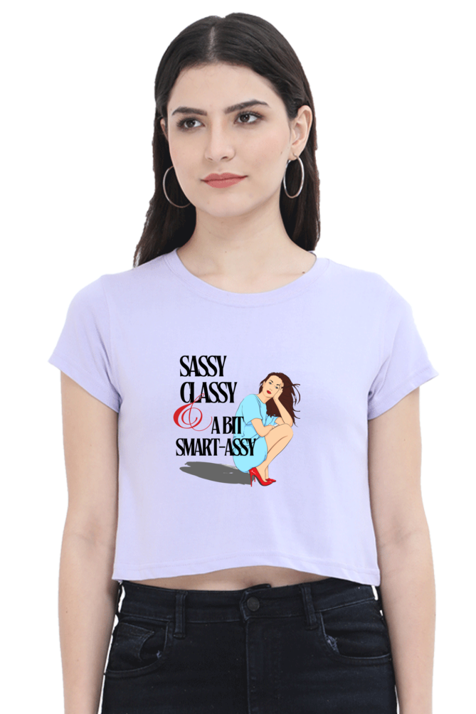 Women's Crop Top - Sassy Classy