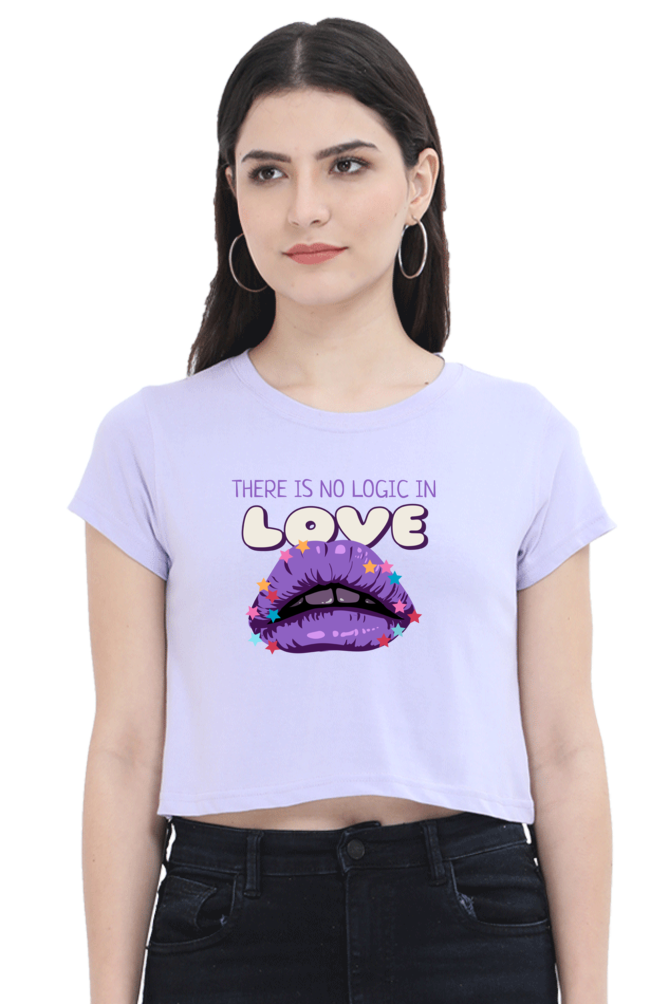 Women's Crop Top - There is no logic in love