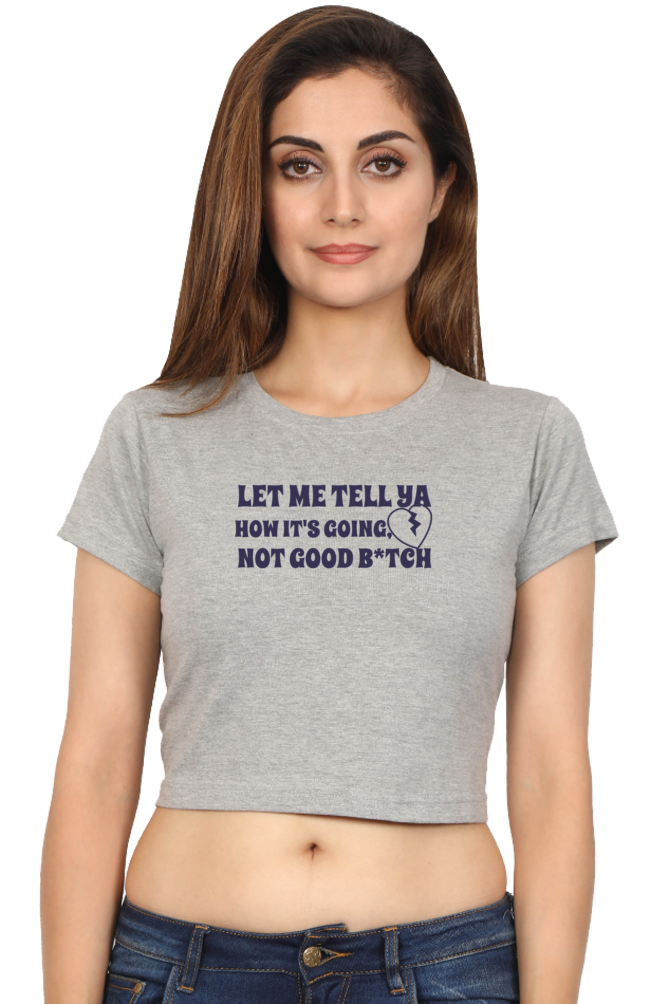 Women's Crop Top - Let me tell ya