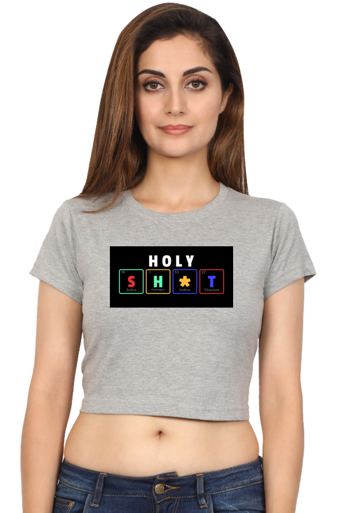 Women's Crop Top - Holy Sh*t