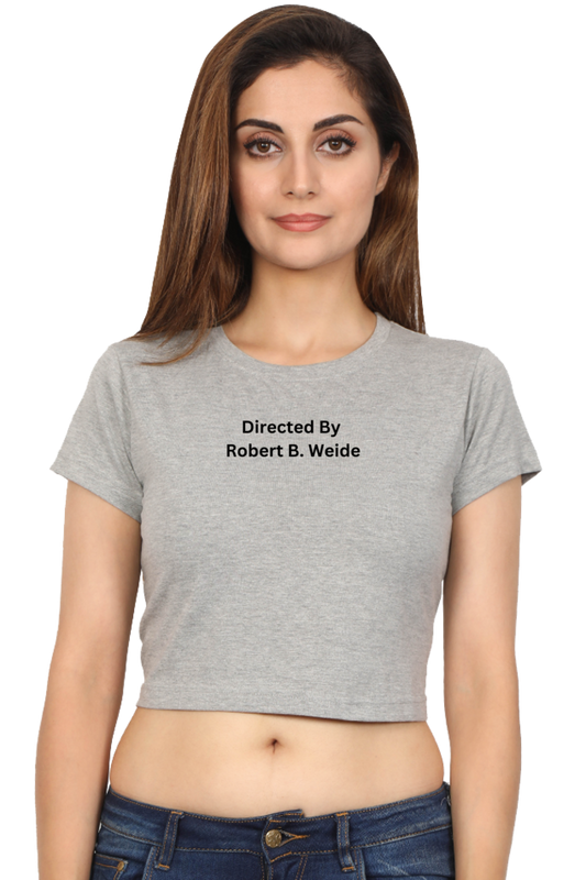 Women's Crop Top - Directed by Robert B Weide