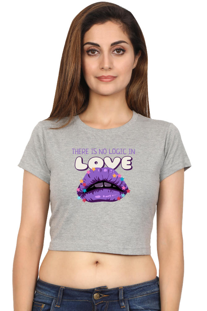 Women's Crop Top - There is no logic in love