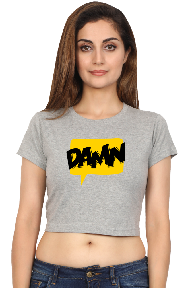 Women's Crop Top - Damn