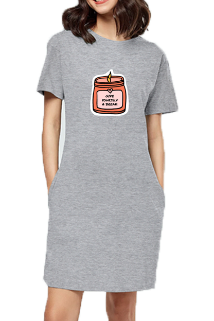 Women's T-shirt dress - Give yourself a break