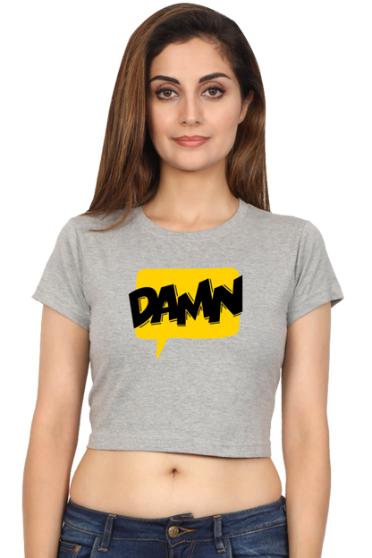 Women's Crop Top - Damn