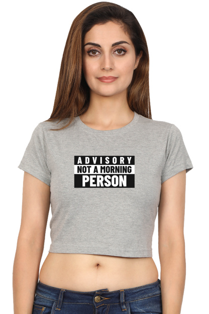 Women's Crop Top - Advisory not a morning person