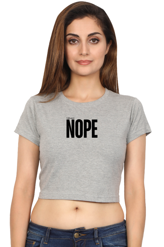 Women's Crop Top - yeah, NOPE