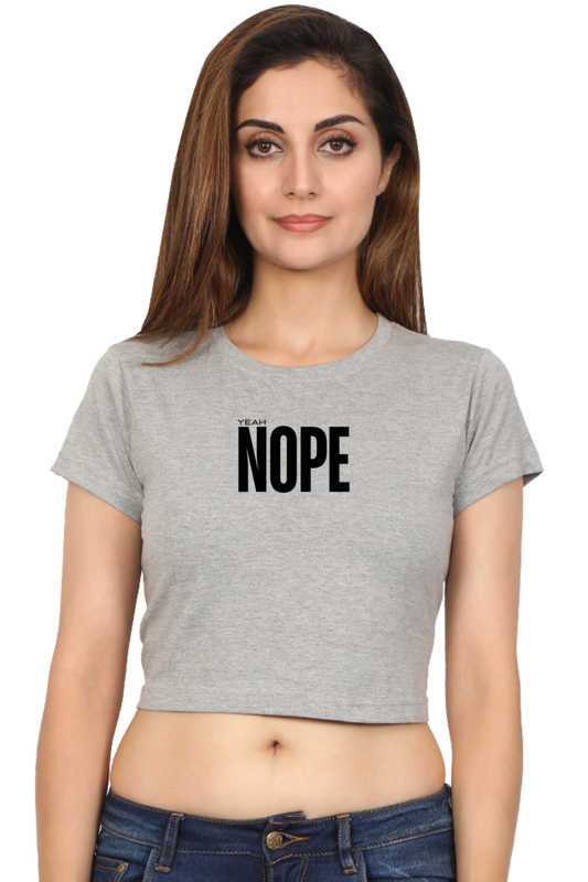 Women's Crop Top - yeah, NOPE