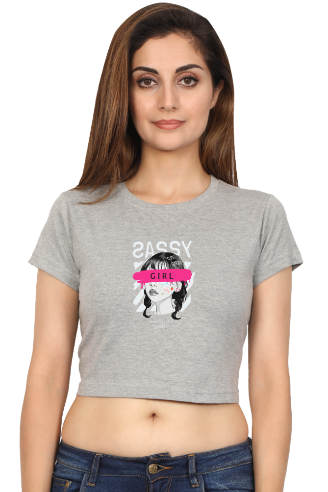 Women's Crop Top - Sassy Girl!