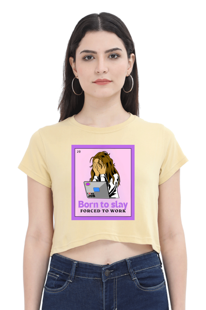 Women's Crop Top - Born to slay