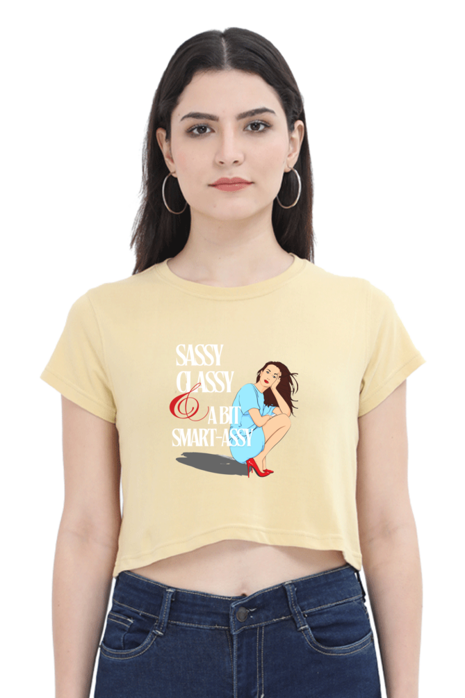 Women's Crop Top - Sassy Classy!