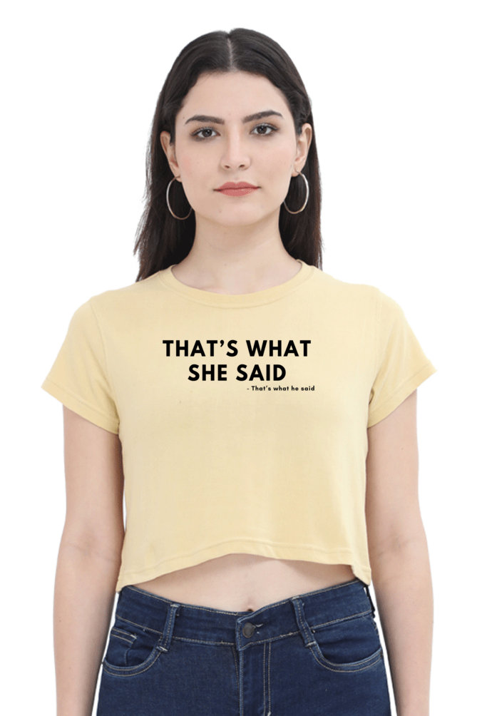 Women's Crop Top - That's what she said