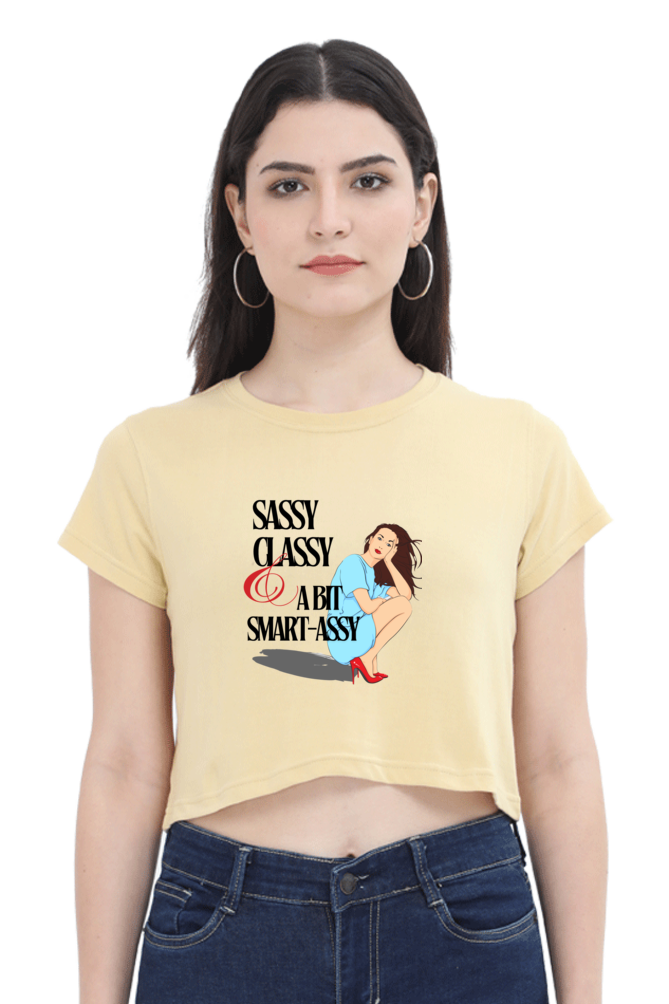 Women's Crop Top - Sassy Classy