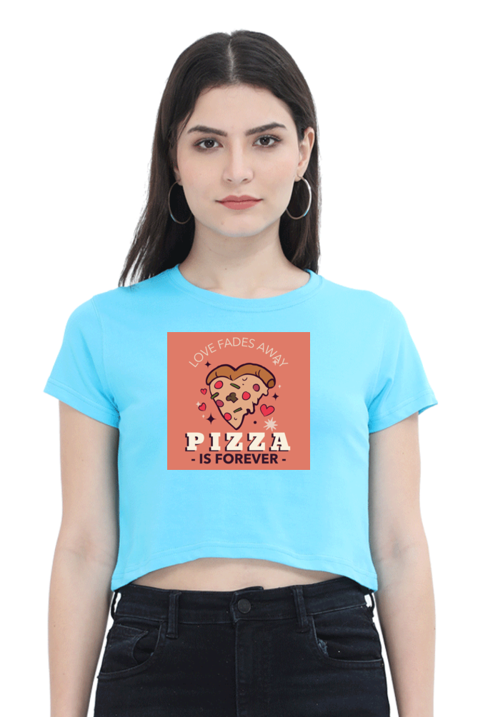 Women's Crop Top - Pizza is forever