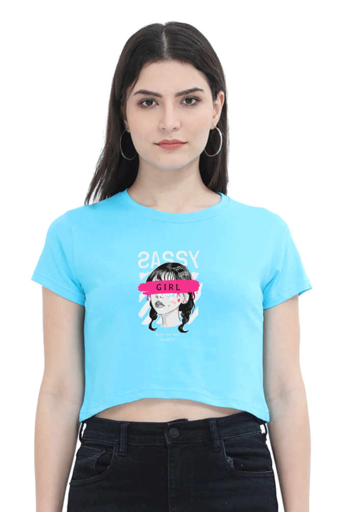 Women's Crop Top - Sassy Girl!