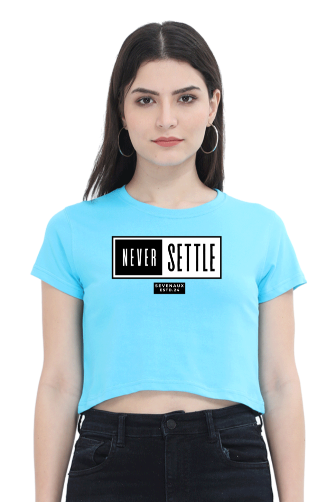 Women's Crop Top - Never settle