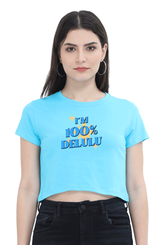 Women's Crop Top - I'm 100% delulu